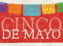 Celebrating Cinco de Mayo with good food, and more